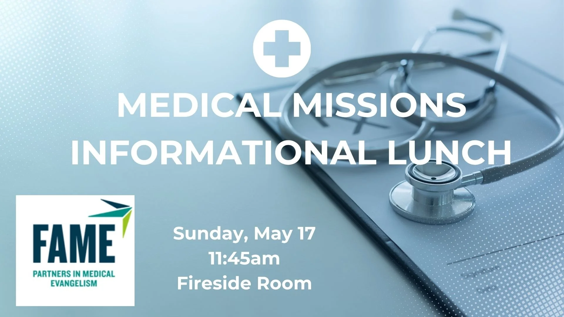FAME Medical Mission Lunch