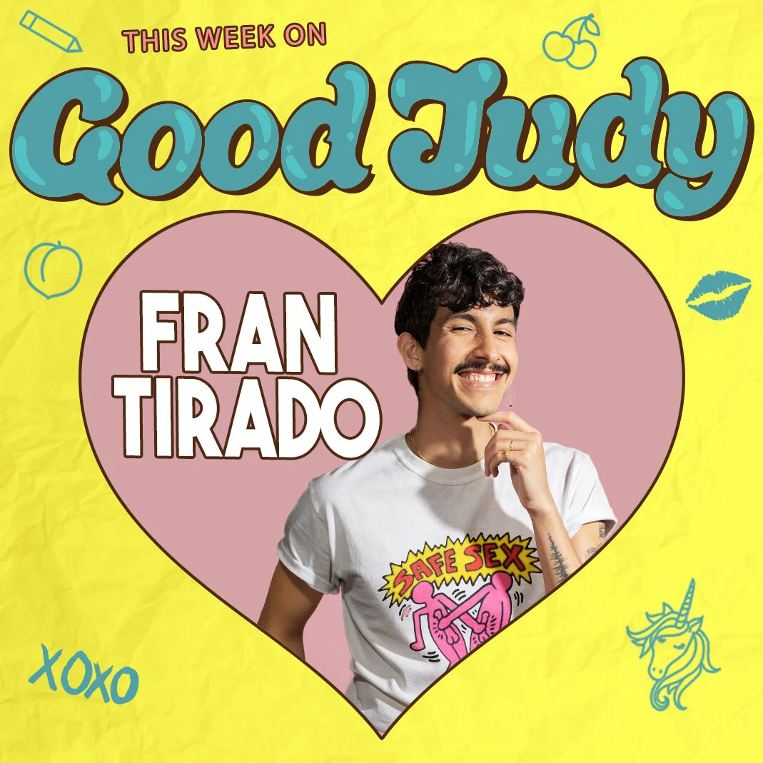27. Fran Tirado, Queer Writer &amp; Producer