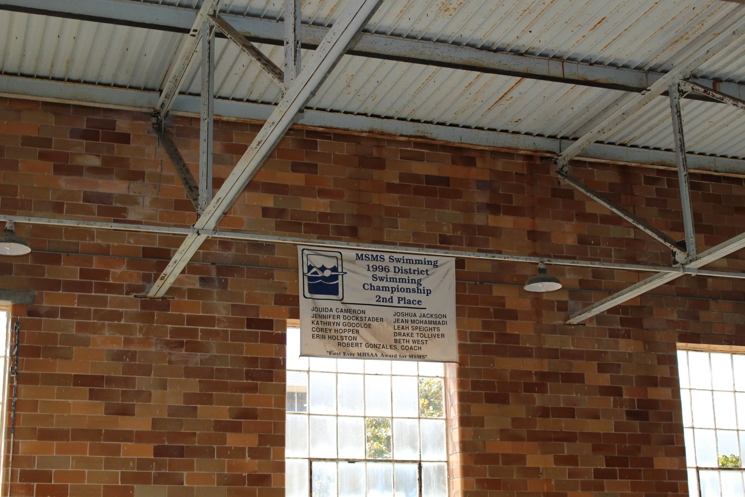  A banner left from the MSMS swim team.  