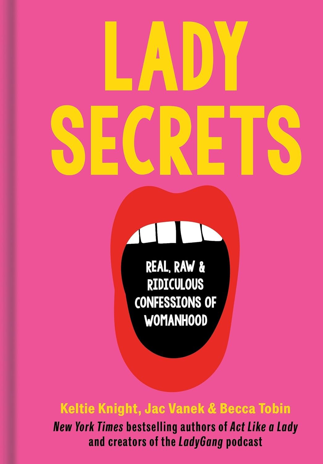 Cover of 'Lady Secrets' - by Keltie Knight, Jac Vanek, and Becca Tobin.