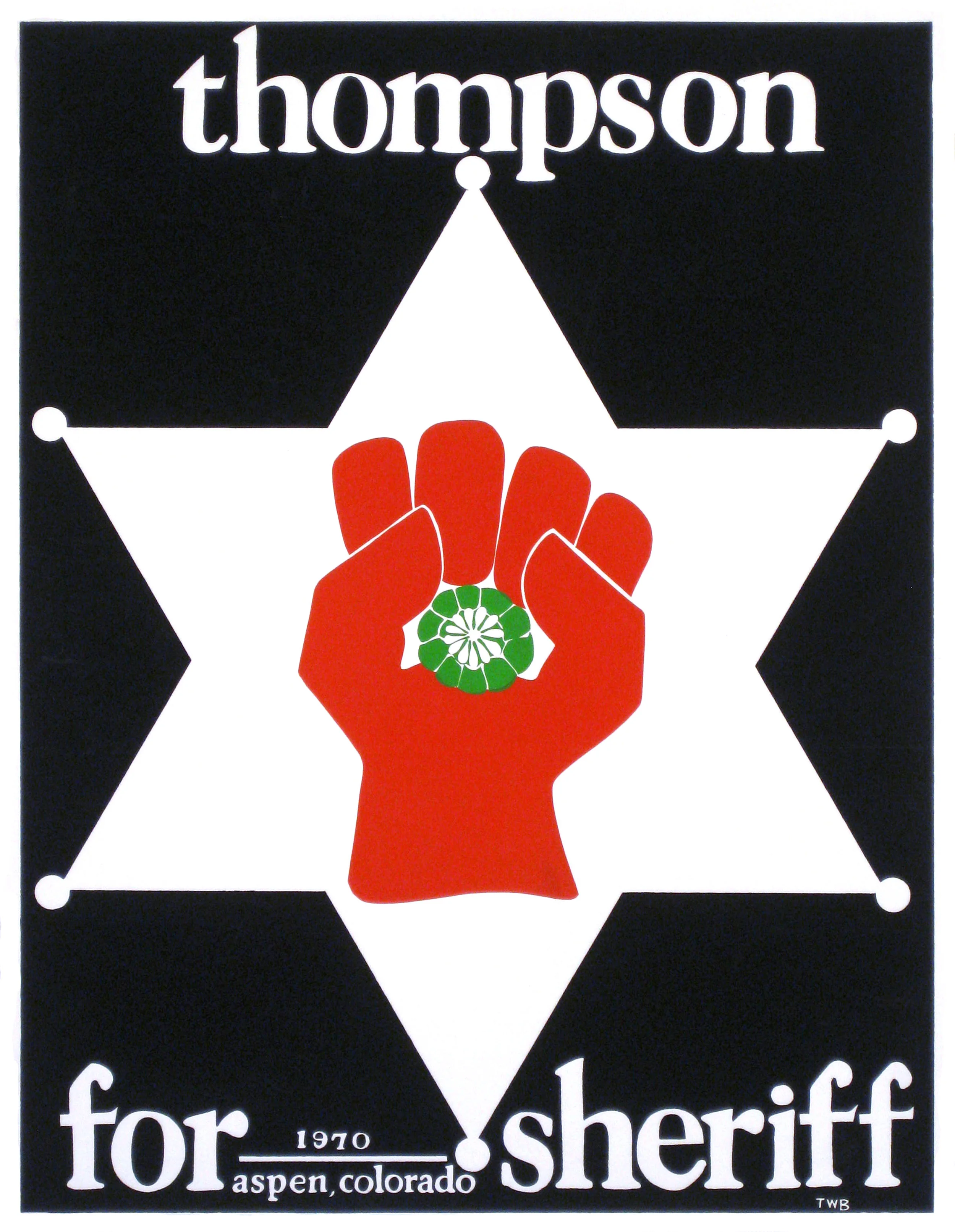“Thompson for Sheriff, 1970.” Silkscreen on paper by Thomas W. Benton. Previously in the personal collection of Hunter S. Thompson.