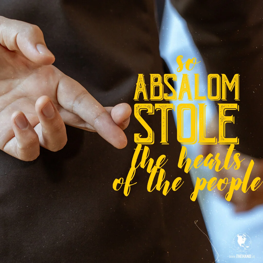 So Absalom Stole The Hearts Of The People [20201129]