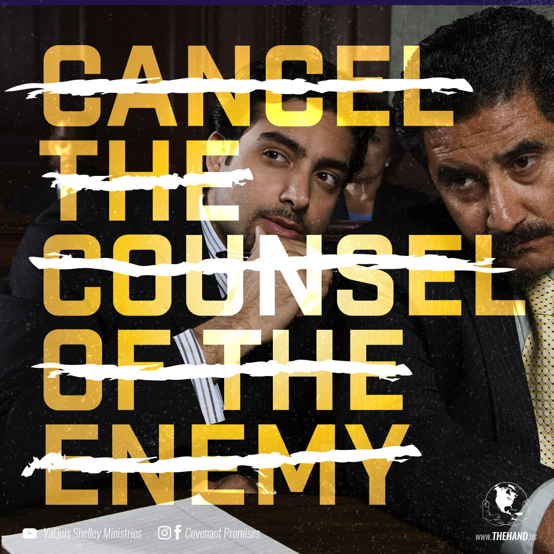 Cancel The Counsel Of The Enemy [20200124]