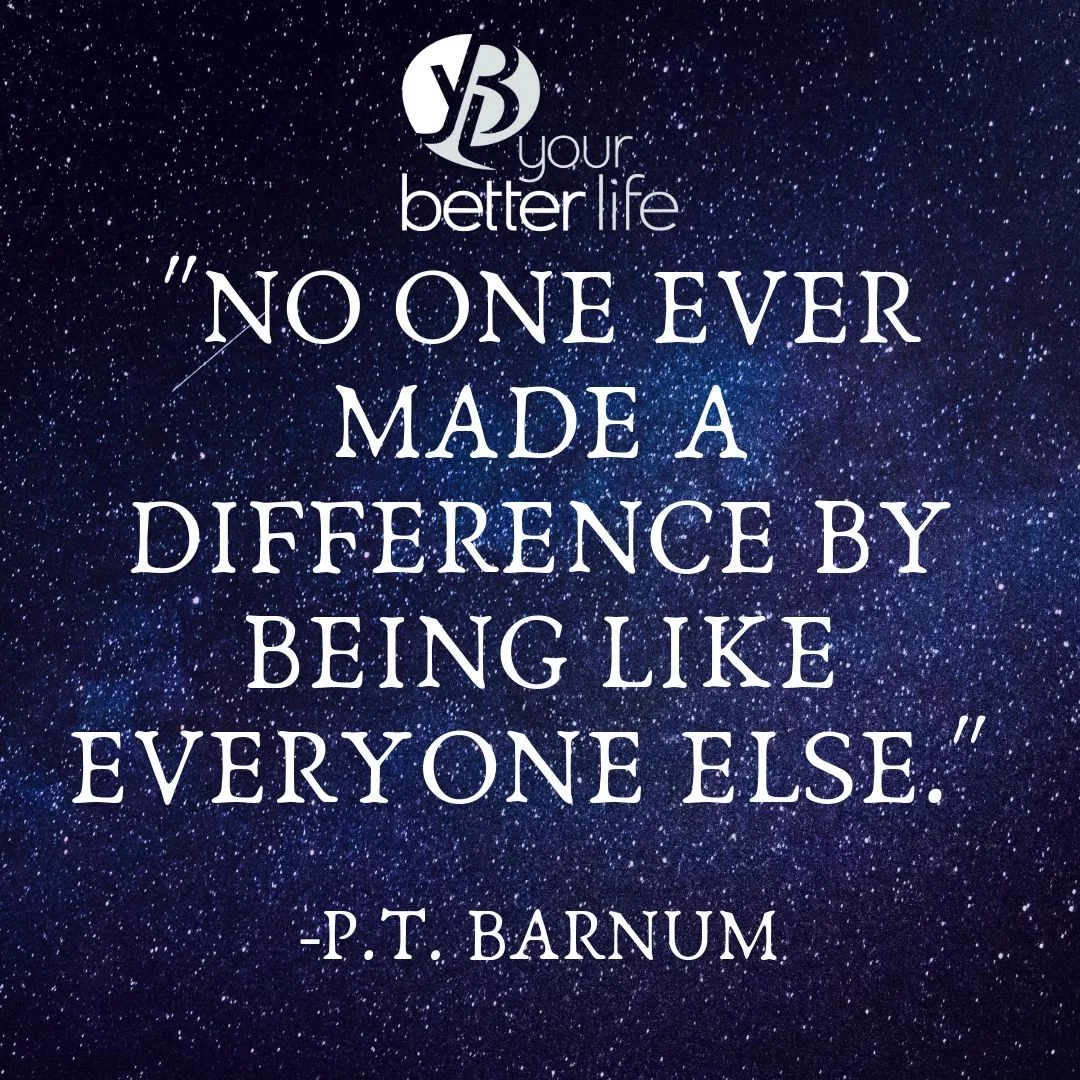 _No one ever made a difference by being like everyone else._.jpg