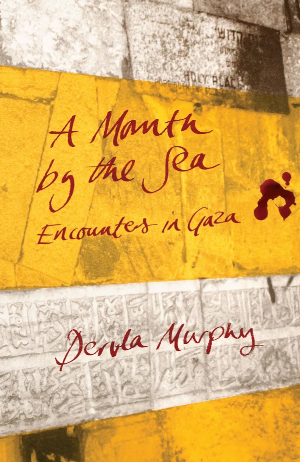 A Month by the Sea <p> Dervla Murphy