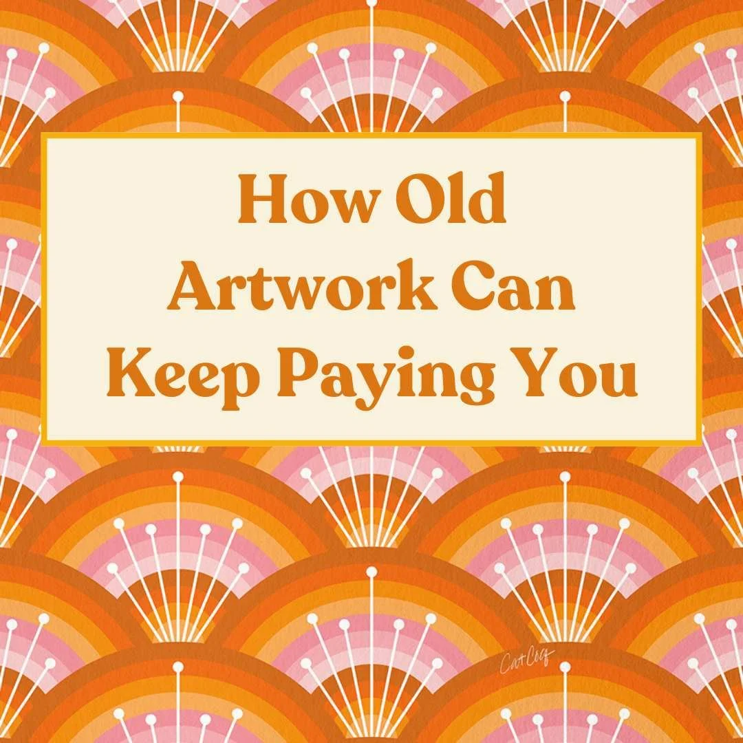 How Old Artwork Can Keep Paying You Years Later