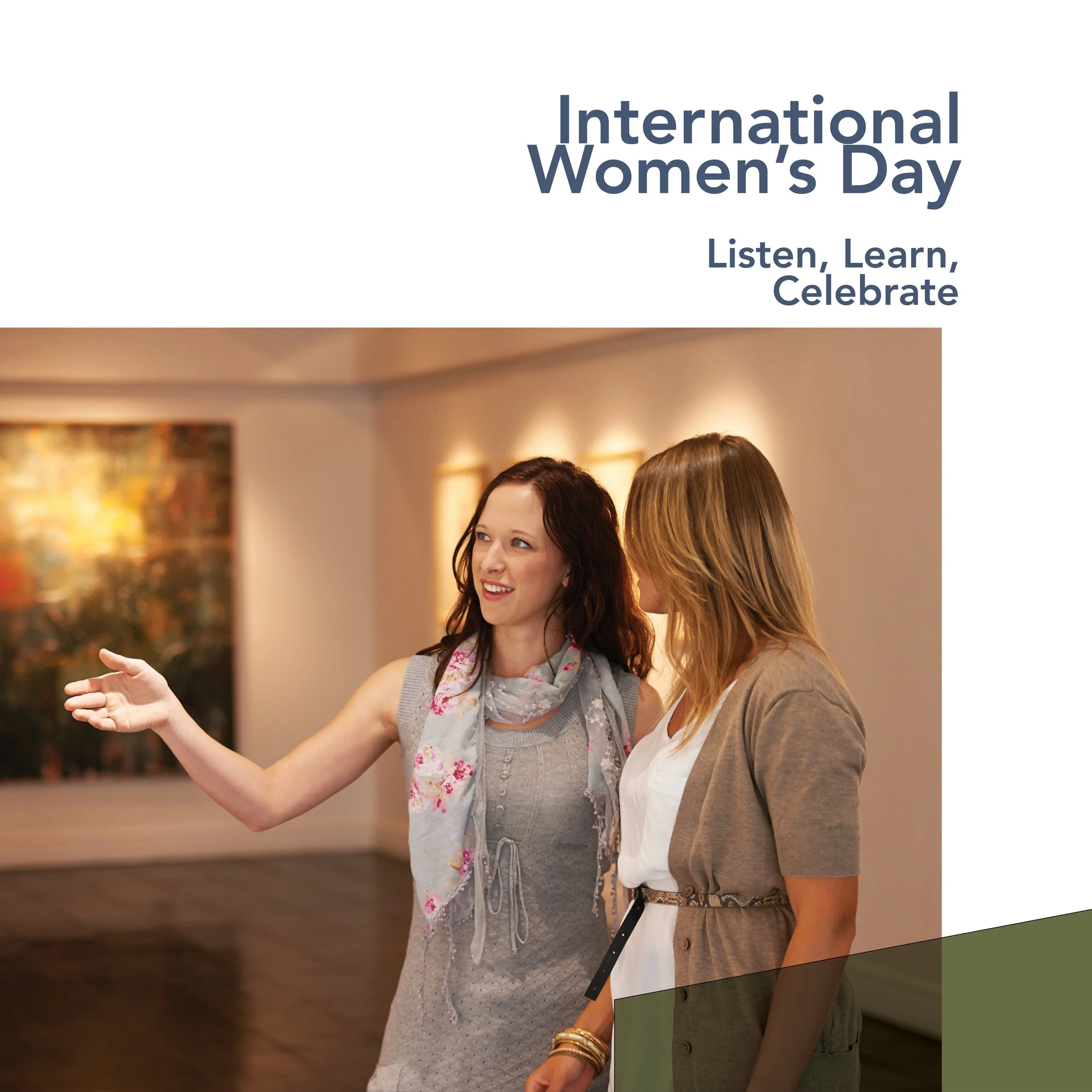 International Women’s Day – Listen, Learn and Celebrate