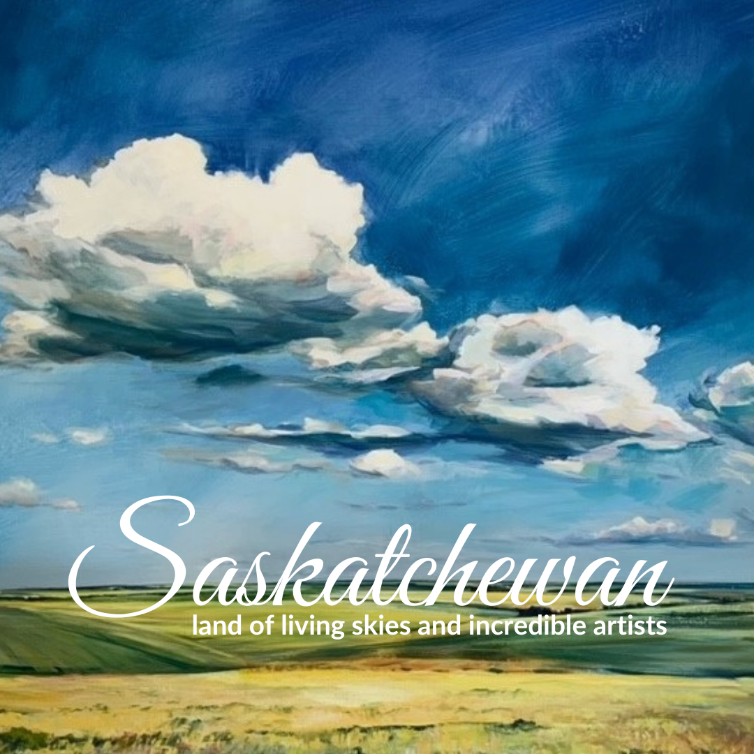 Saskatchewan – Land of Living Skies and Incredible Artists