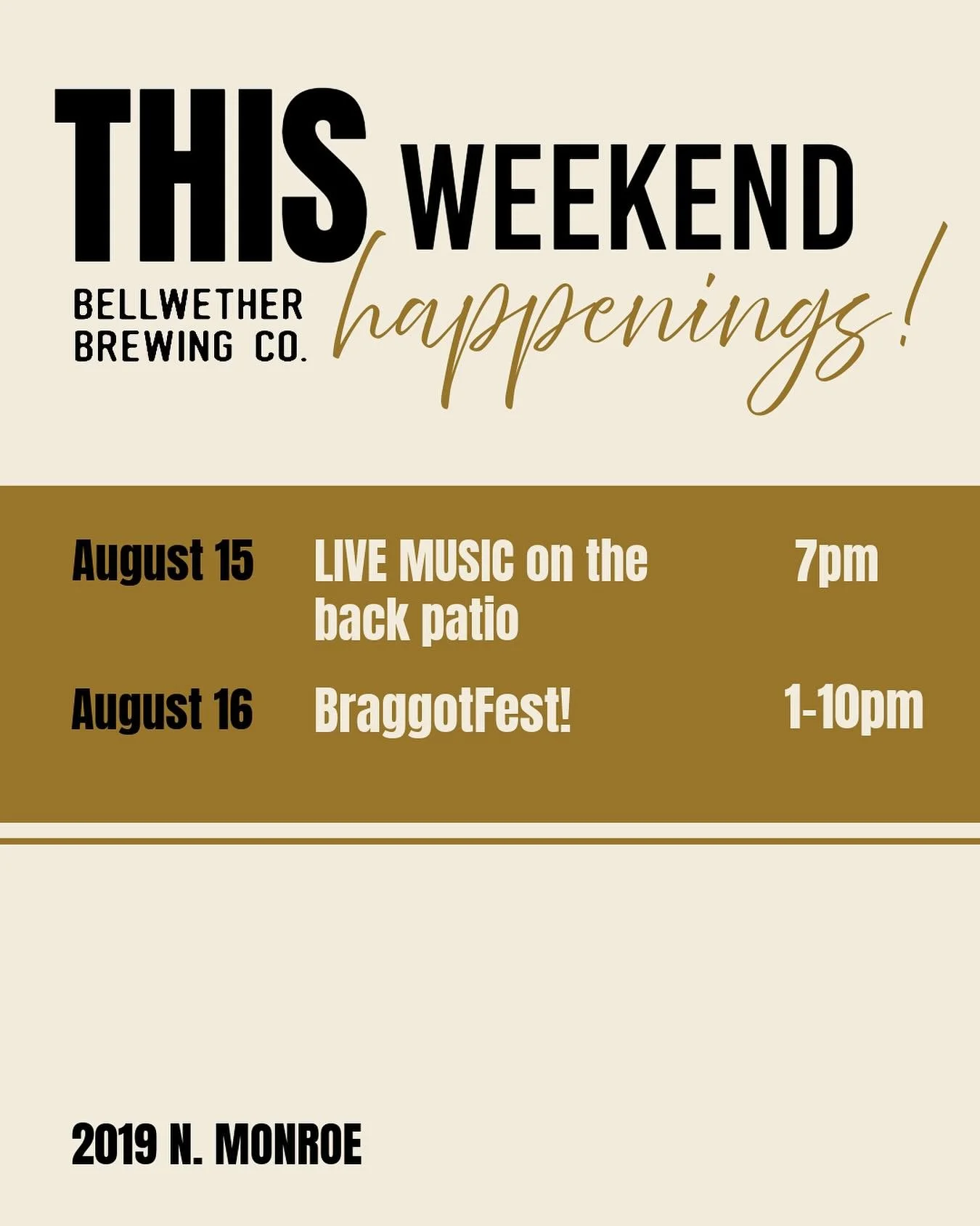 THIS WEEKEND
It’s going to be a great weekend at our North Monroe π» & also- came hang with Ty tonight! (Which is special enough in its own right)
8/15: Live music on the patio
8/16 : BraggotFest! Featuring 30 braggots to choose from, w