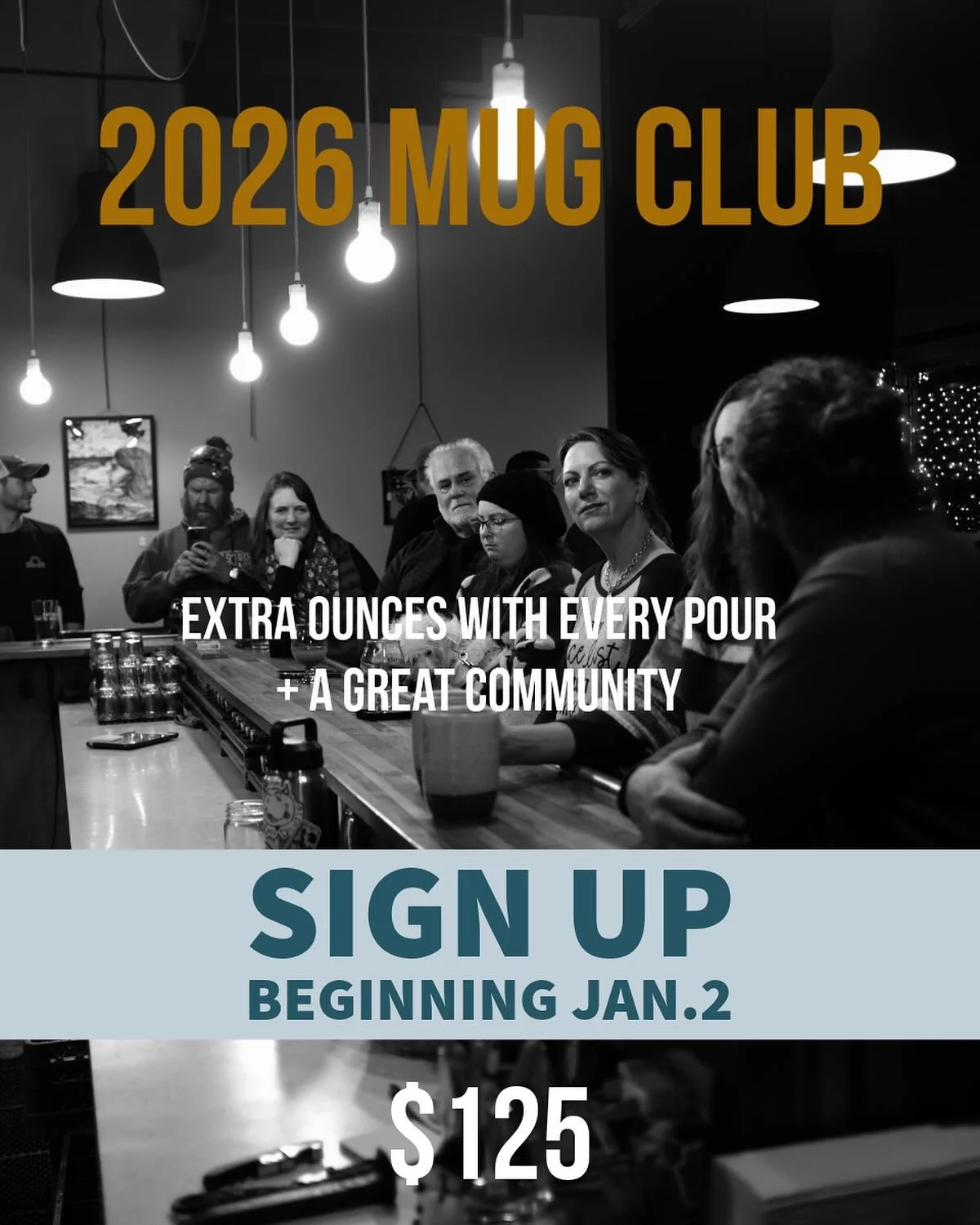 New Mug Club sign-up&rsquo;s &amp; renewals begin THIS FRIDAY Jan.2! 

Just a reminder, mugs go on sale in January, but don&rsquo;t officially start until March when we get the new mugs. 

New Mugs are $125
Returning Mugs (using an existing) are $85
