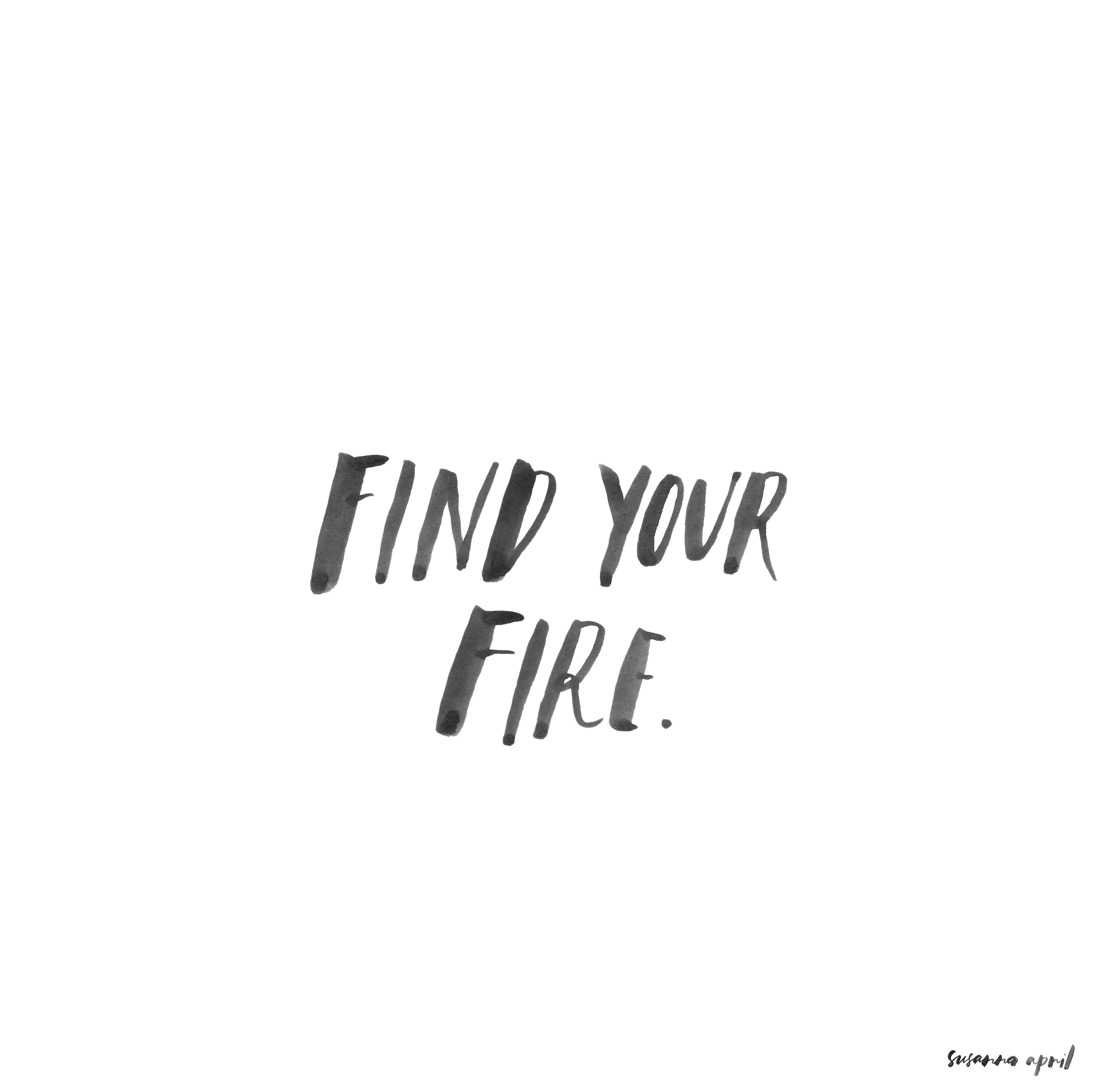 Find Your Fire