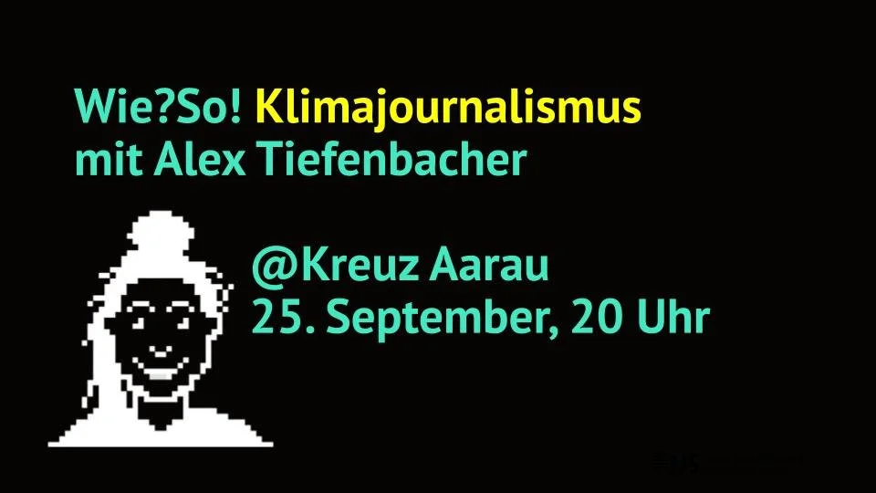 Wie?So! Klimajournalismus mit Alex Tiefenbacher