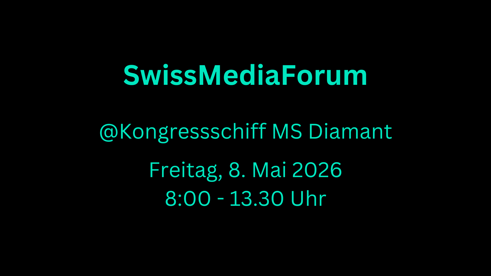 Komm mit ans Swiss Media Forum am Freitag, 08. Mai 