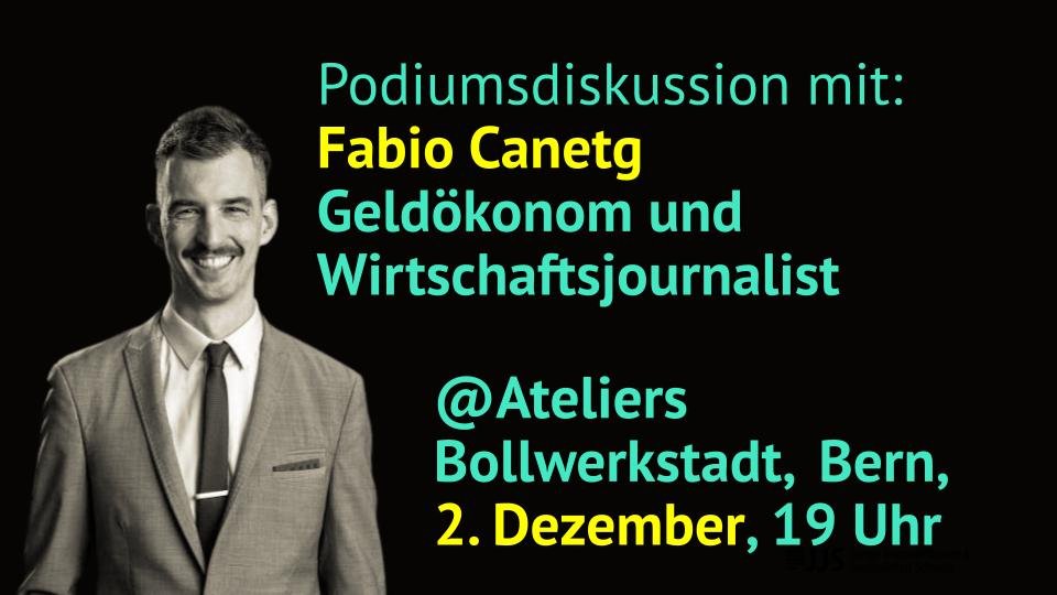 Podiumsdiskussion mit Geldökonom und Journalist Fabio Canetg