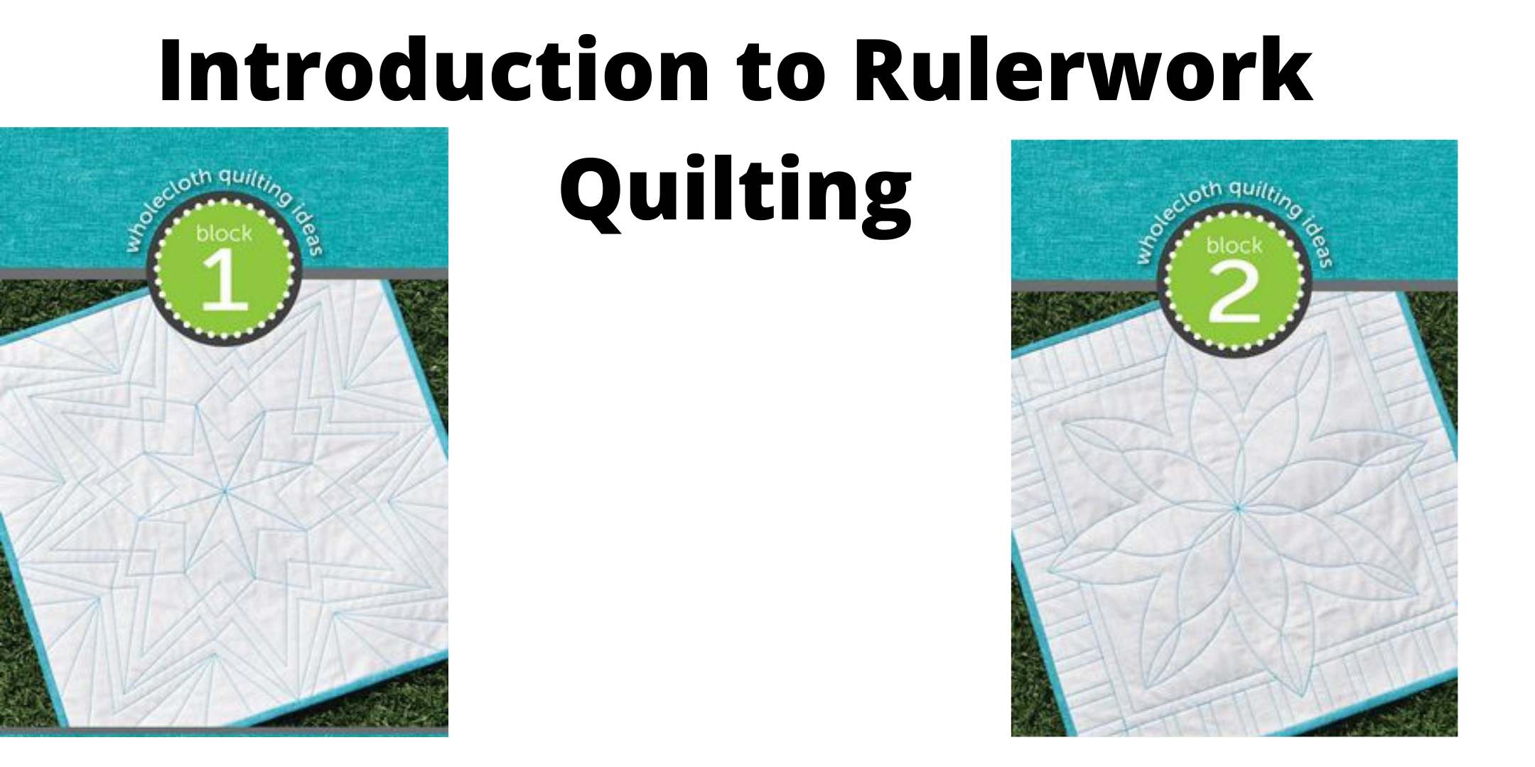 Rulerwork & Free-Motion Quilting