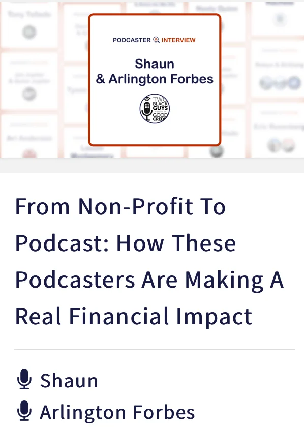 Podcast Two Black Guys with Good Credit Gives You an Inside Look on Listen Notes