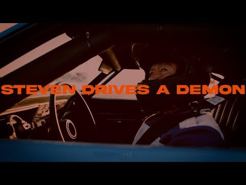 STEVEN DRIVES A DEMON