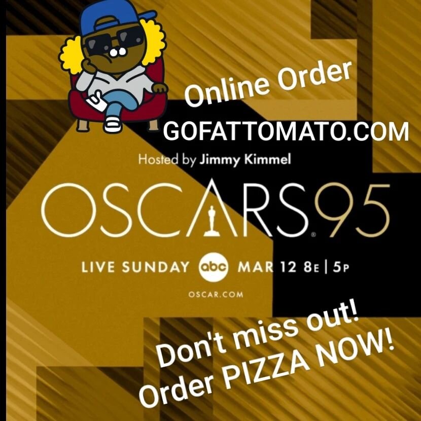 Pizza Night with Oscar 2023
gofattomato.com

@fattomato_harbor.city @fattomato_wla @fattomatopizza_ktown @fattomato_rh 
@fattomatopizza_hermosabeach @fattomato_marinadelrey @fattomatolbc @fattomatosanpedro 

#oscar #academyawards #oscar2023 #pizza #w