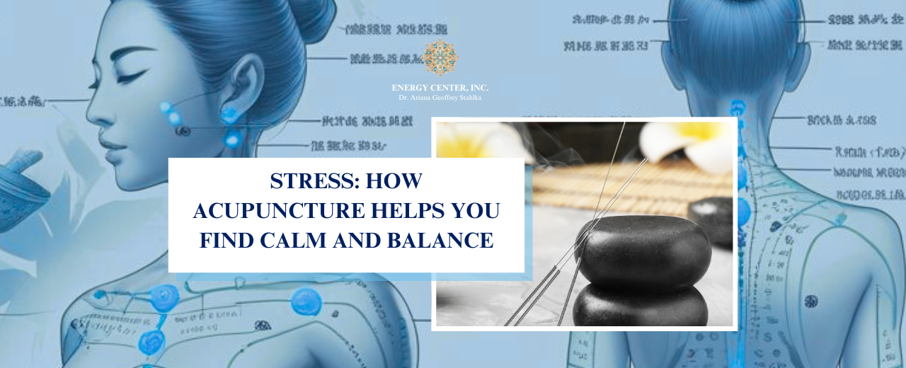 Stress and Acupuncture