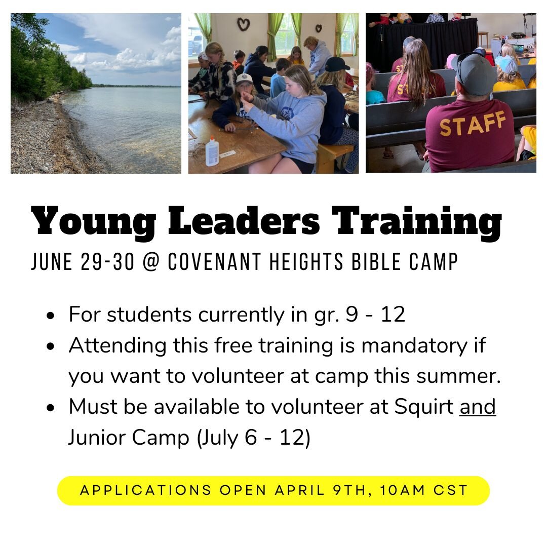 This year we are providing a training weekend for our Young Leaders who want to volunteer this summer. Go to our website for more info and to apply!

#covenantheightsbiblecamp