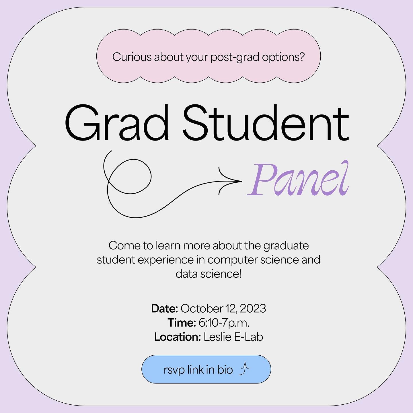 (Free food!!) Curious about grad school for CS/DS and related fields? Come out to our Grad Student Panel, where NYU master&rsquo;s and PhD students will share their insights and experiences! 
RSVP: https://lu.ma/li7qc22k