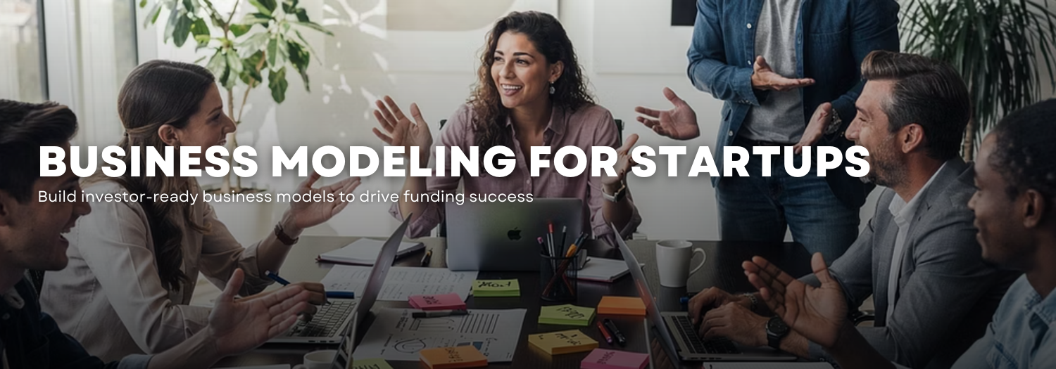 Business Modeling for Startups