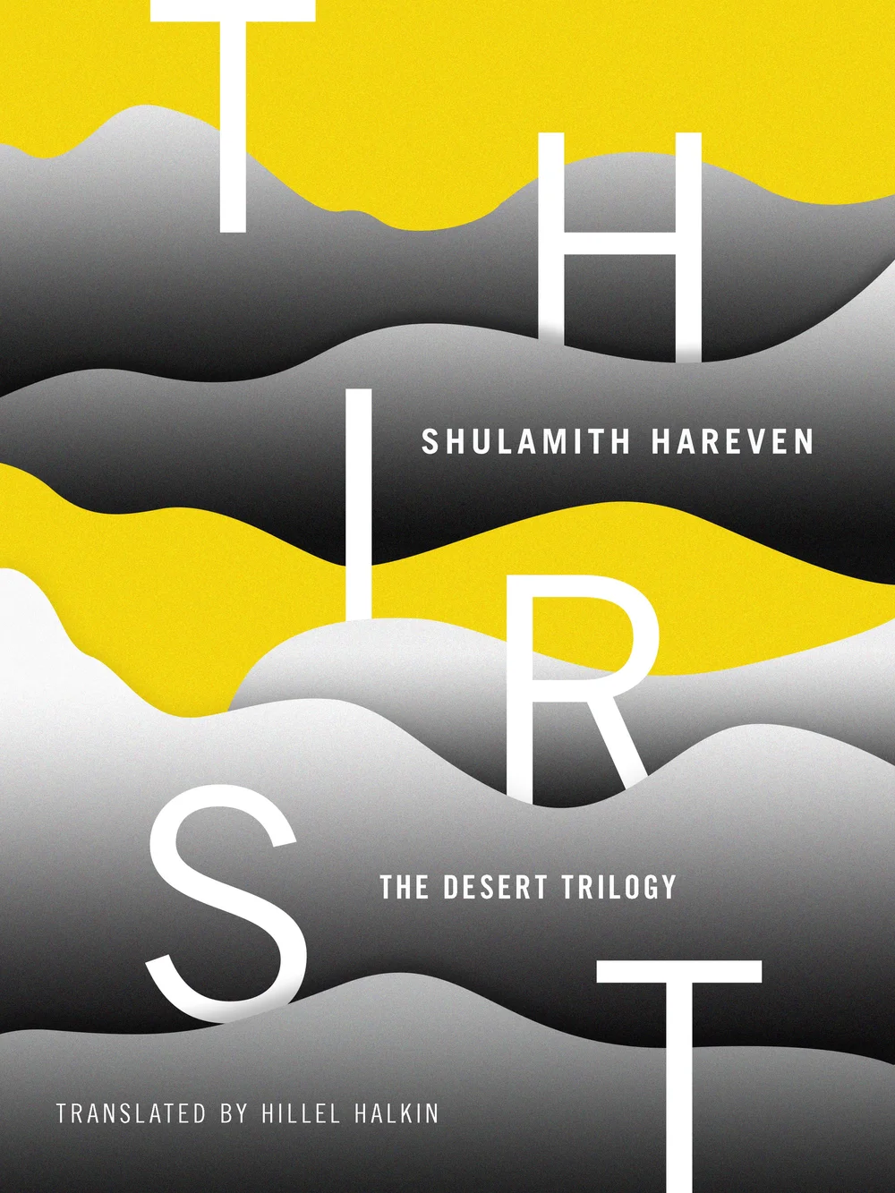 Thirst: The Desert Trilogy — Restless Books