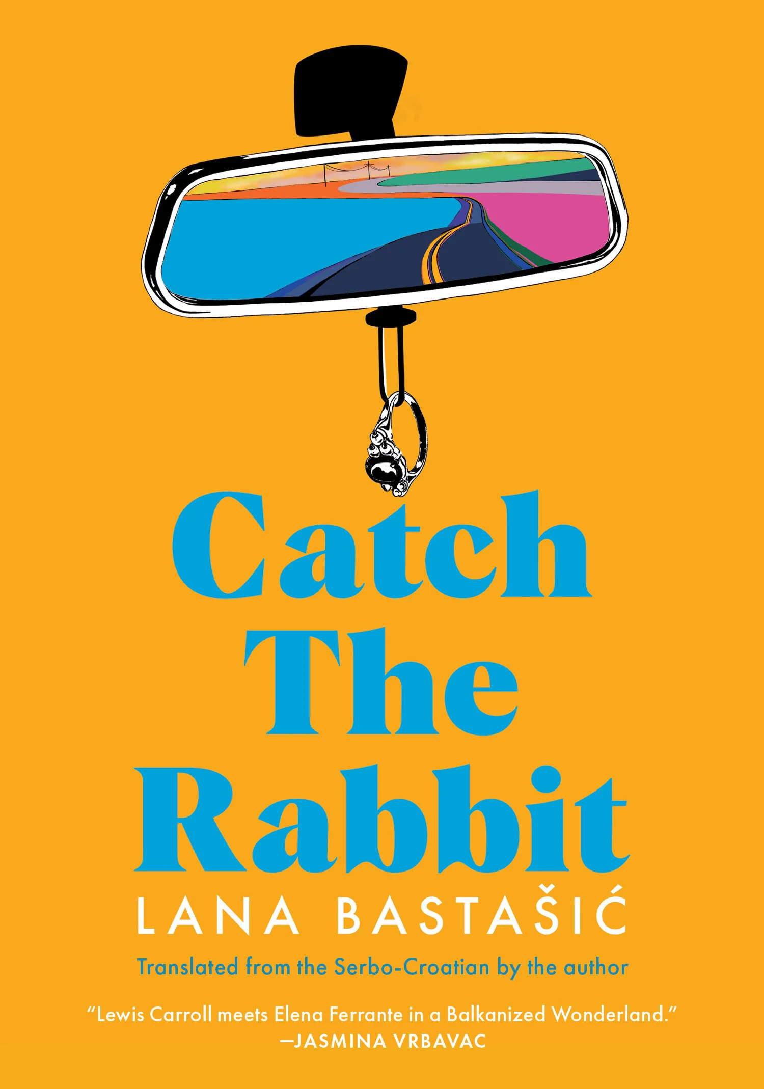 Catch The Rabbit, by Lana Bastašić - 9781632062895 (5).jpg