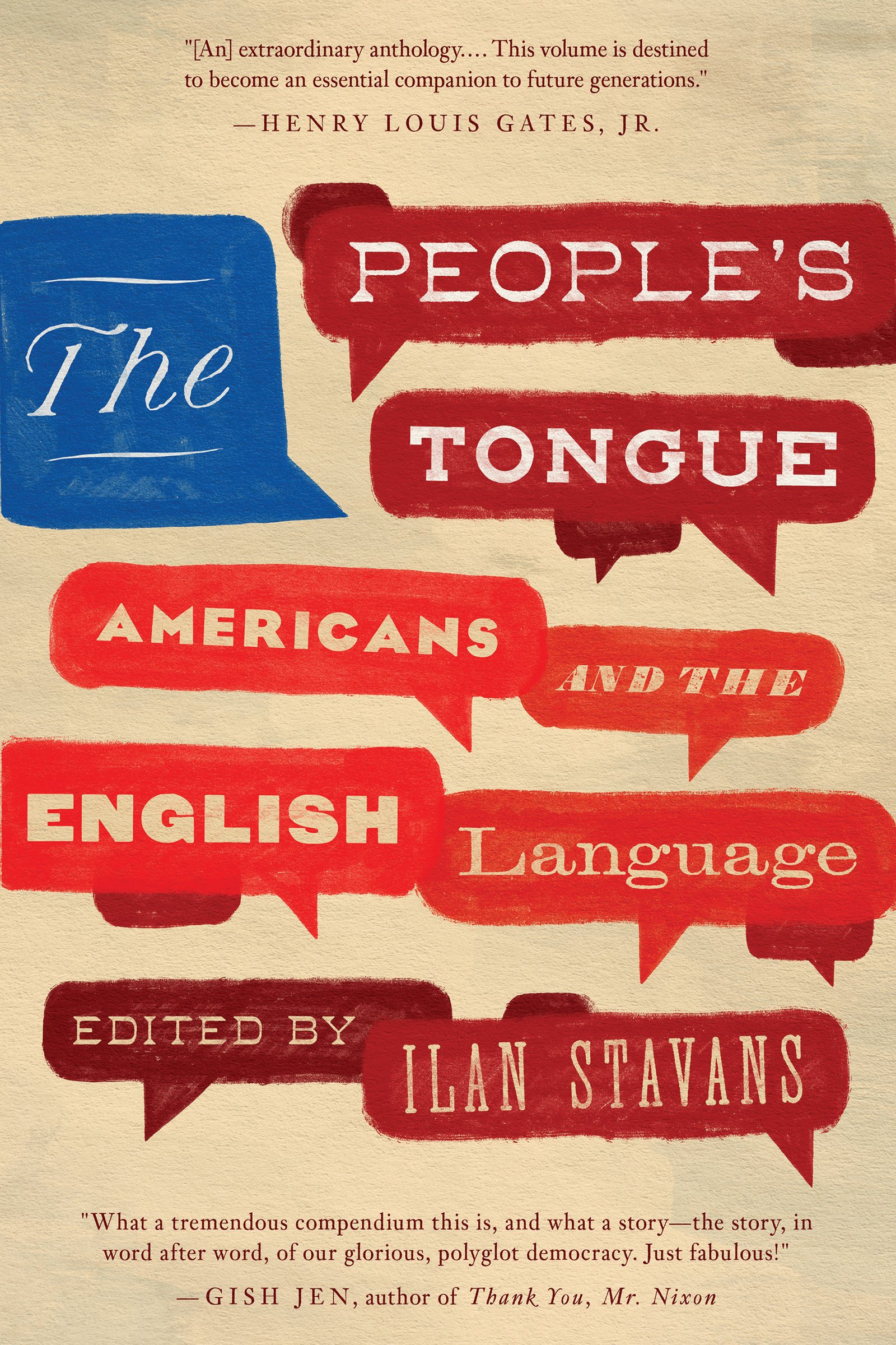 The Peoples Tongue Americans and the English Language — Restless Books