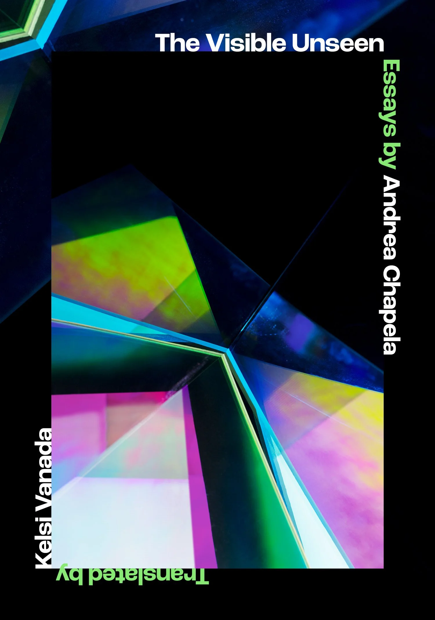 The Visible Unseen, by Andrea Chapela - 9781632063526.jpg