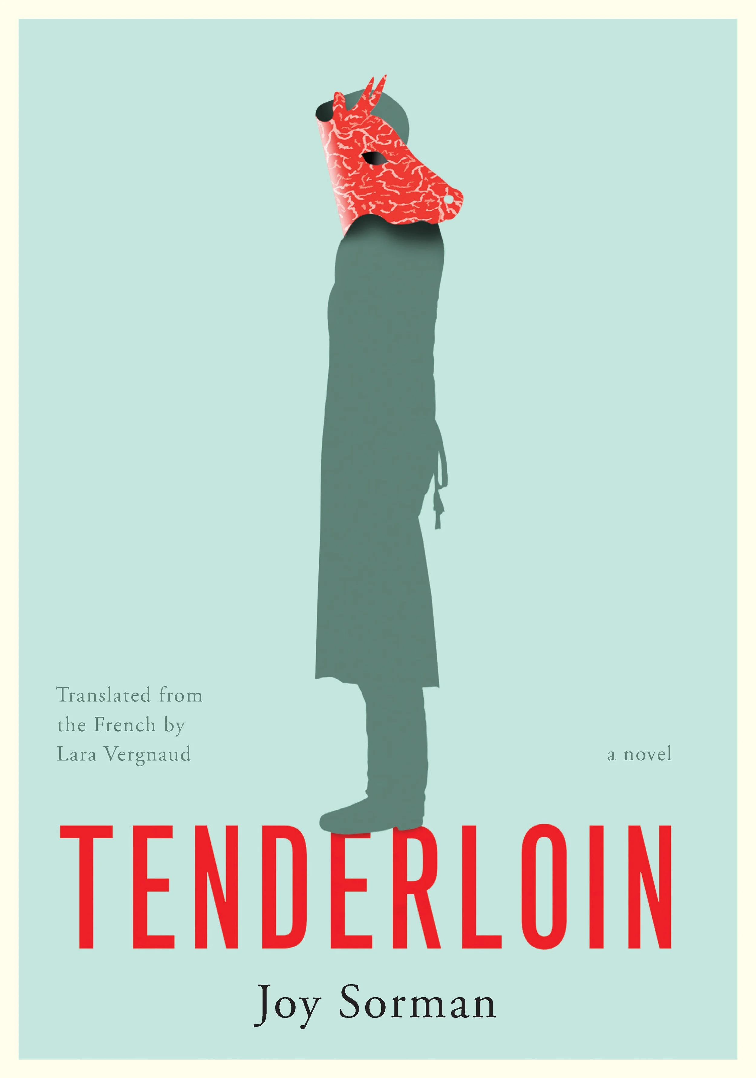 Tenderloin by Joy Sorman_9781632063625.jpg