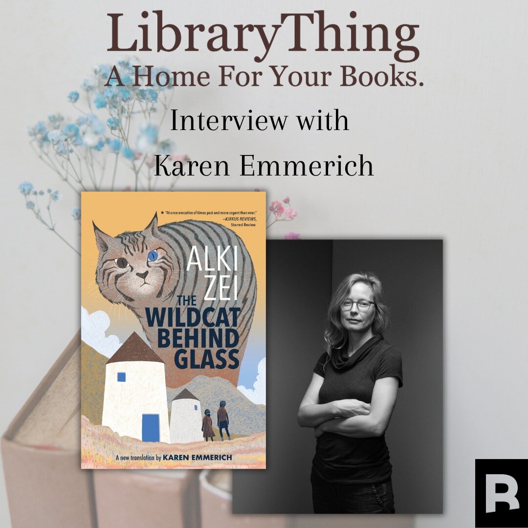 @krnemmerich's interview with @librarythingofficial has landed! 

Learn more about THE WILDCAT BEHIND GLASS and its translator before the pub day (May 7) by visiting the link in bio!

Set in Greece during the 1930s, when the nation was torn apart by 