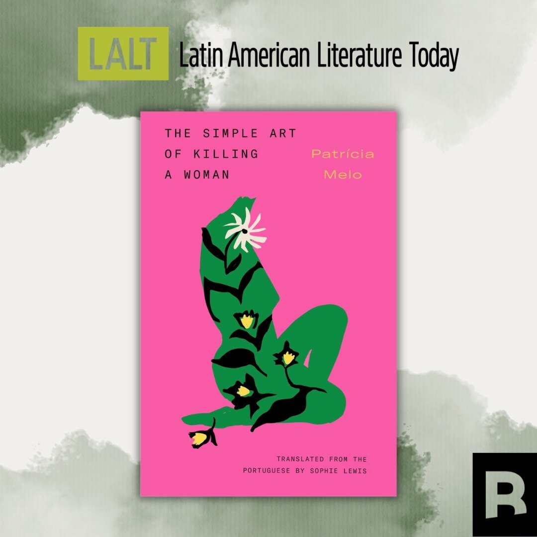 Head over to @latamlittoday to read an exclusive excerpt of THE SIMPLE ART OF KILLING A WOMAN!

🔗 to excerpt in b&iexcl;o!

From best-selling Brazilian crime novelist @meloneschling comes a genre-defying tale of women in the Amazon and their reckoni