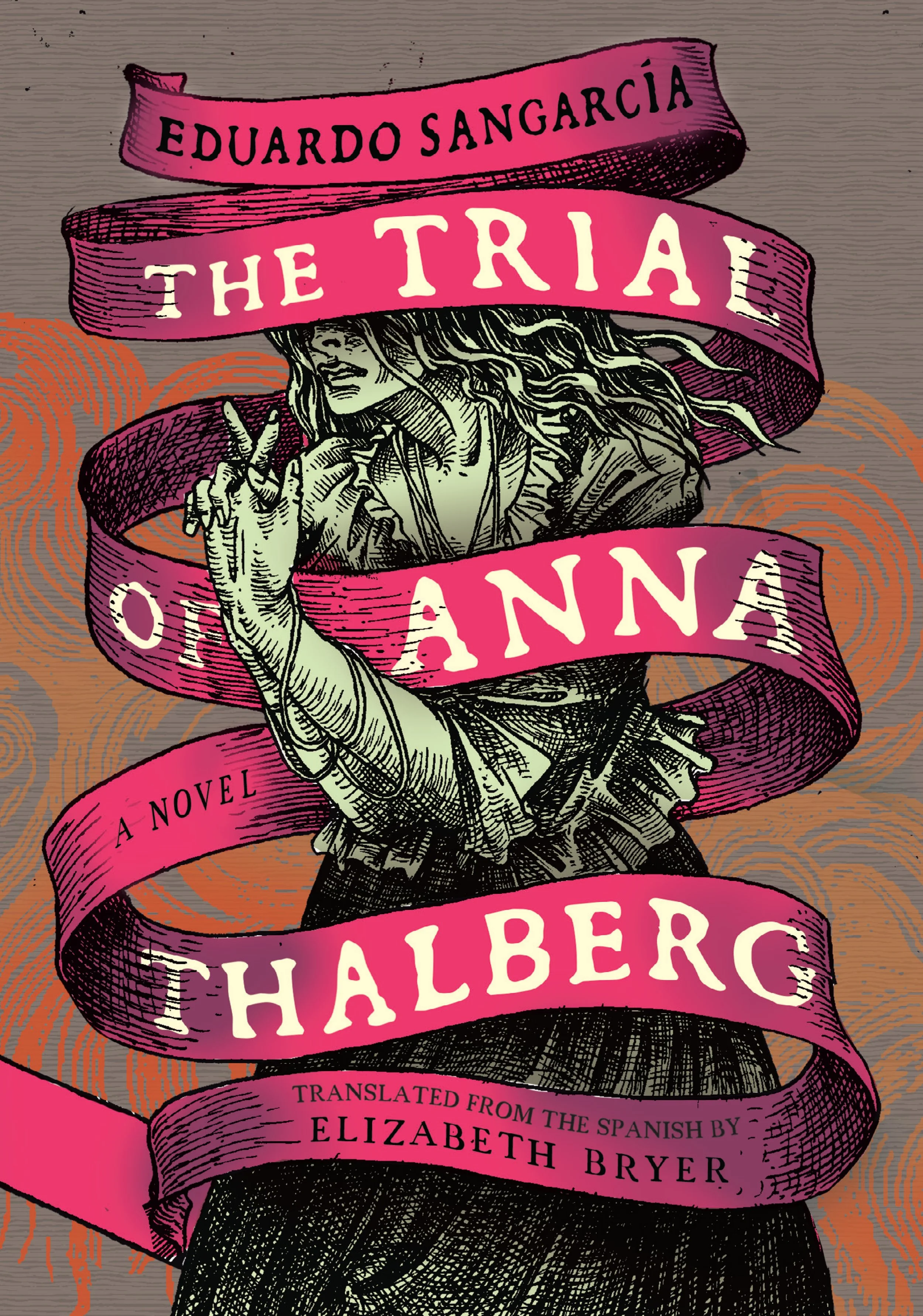 The Trial of Anna Thalberg by Eduardo Sangarcia 9781632063731.jpg