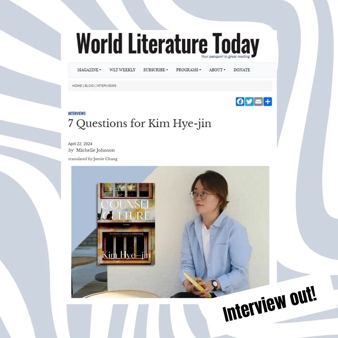 Check out Kim Hye-jin's fun and thoughtful interview on World Literature Today as she talks about Counsel Culture, stray cats and growing up in South Korea!

Tap on the link in bio to read the interview.

COUNSEL CULTURE is now available at your favo
