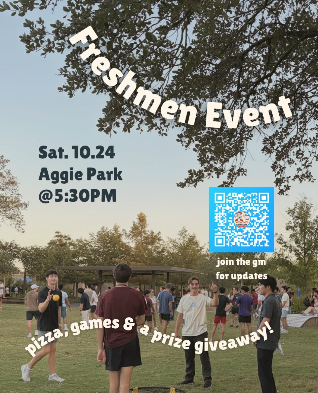 hey freshmen! bring your friends and get some free pizza at Aggie park and hang out with us this Saturday at 5:30pm in Aggie park 🤟🍂🌳🤸&zwj;♂️