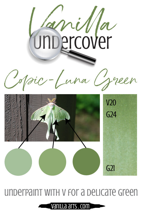 Vanilla Undercover: Underpaint with Copic Markers for Beautiful Realism - Luna Green