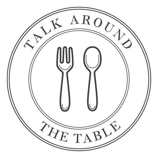 Talk Around the Table