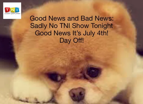 Dark Night-No Show Tonight