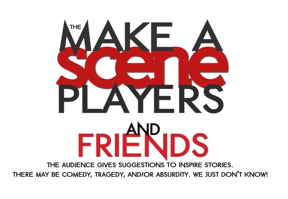 Make A Scene Players & Friends