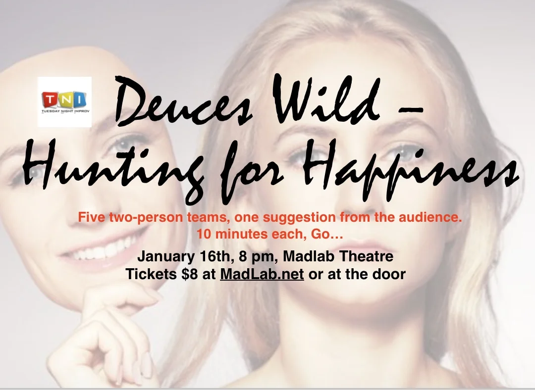 Deuces Wild-Hunting for Happiness