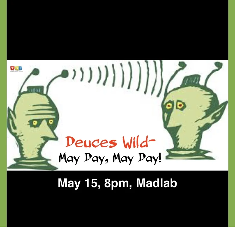 Deuces Wild-May Day, May Day!