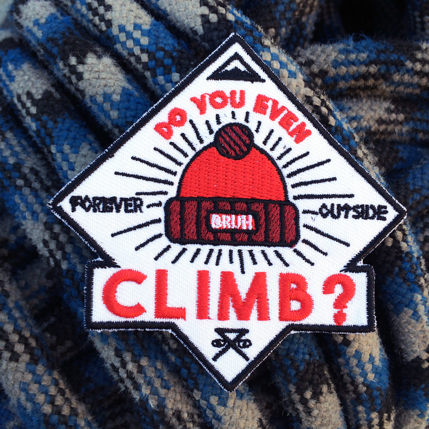 Do you even climb? patch