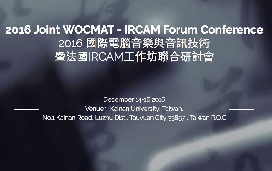 IRCAM FORUM / WOCMAT 2016