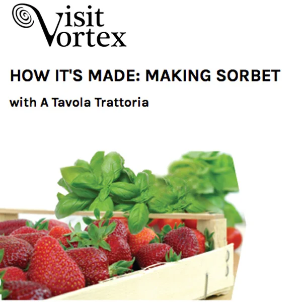 Visit Vortex - Making Sorbet with A Tavola