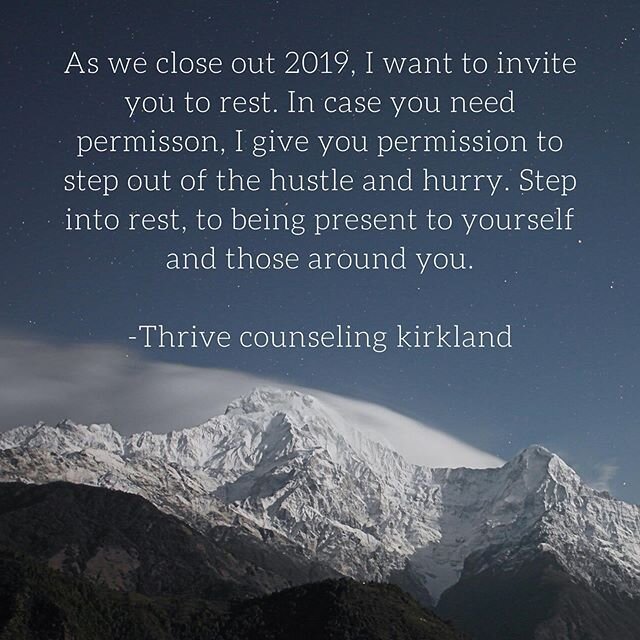 When you are running around and striving, is your heart filled with love or stress? When you rest and show up just as you are, is your heart filled with love or stress? Let&rsquo;s close out 2019 with rest and the invitation to ourselves and those ar