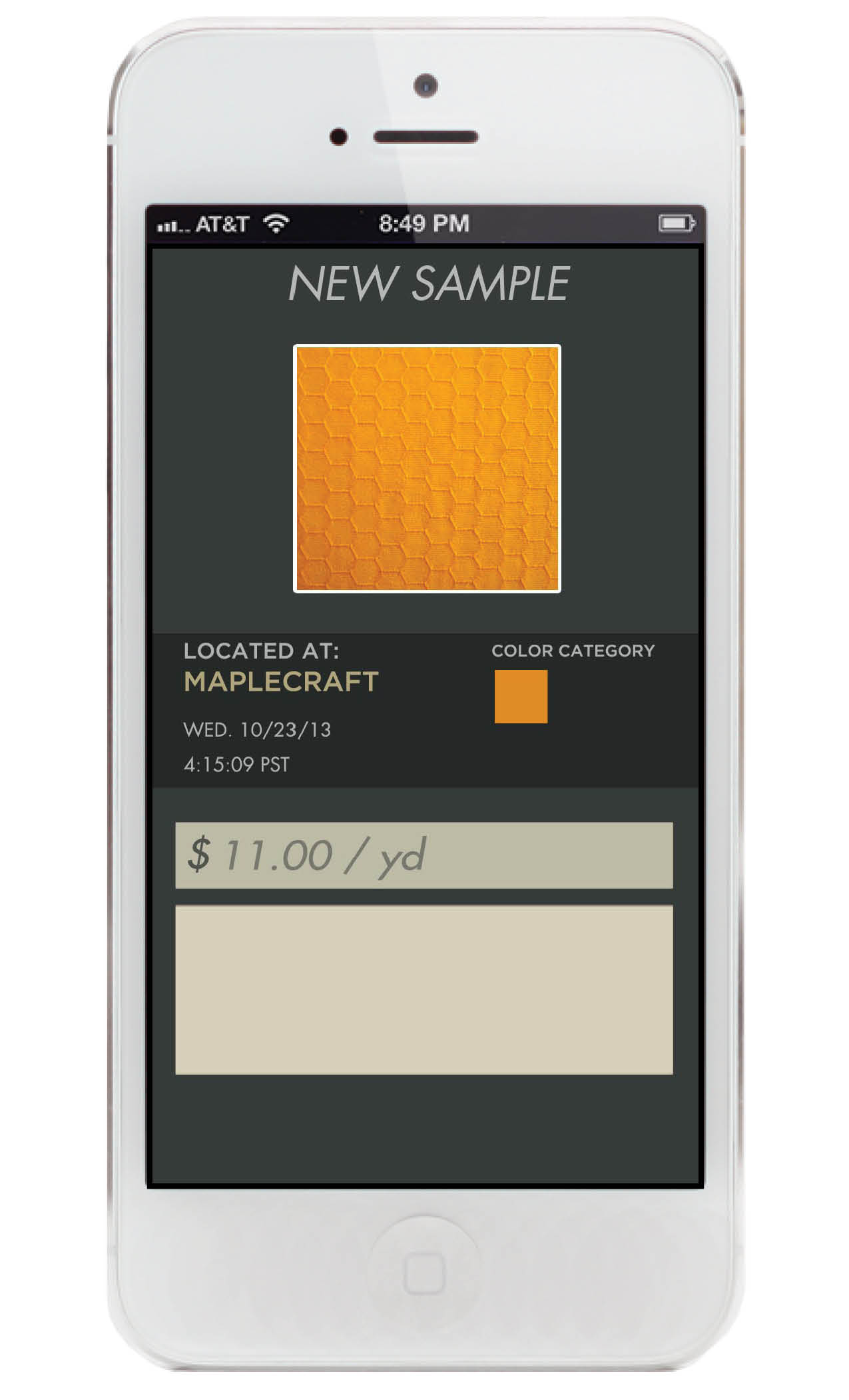 Samplebooks let users keep track of materials that they might purchase at a later time by storing a photo of the material with important information like price and location.