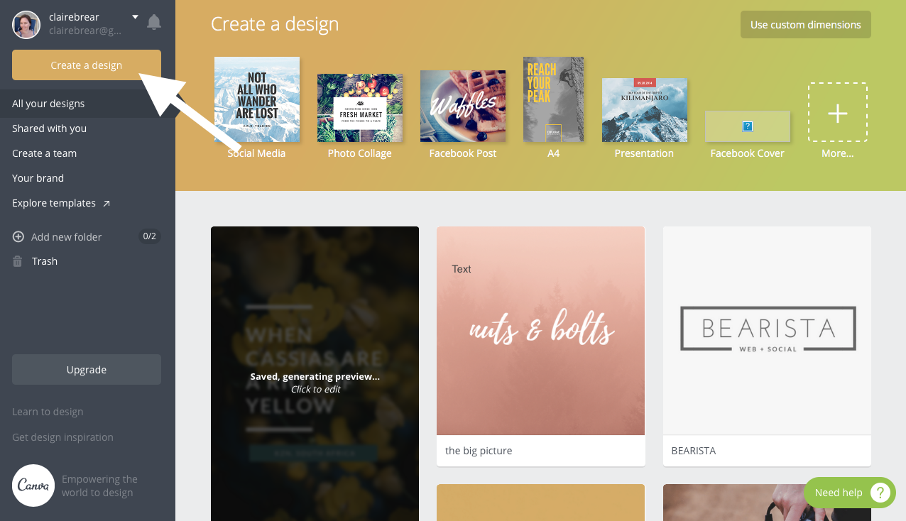 Select 'Create a design' in the top left corner of your screen.