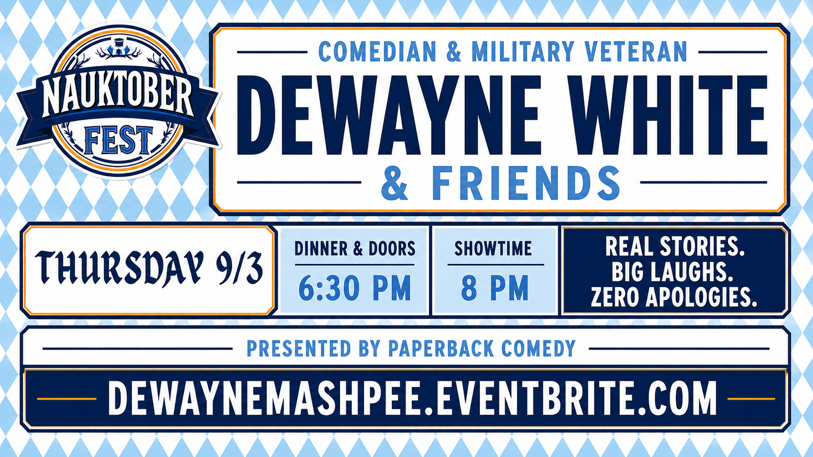 NAUK COMEDY NIGHT: Dewayne White &amp; Friends 