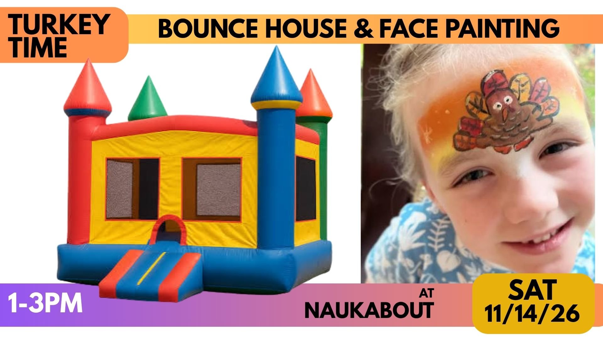 Turkey Time: Bounce House &amp; Face Painting